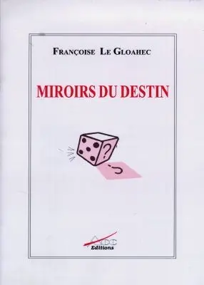 Miroirs du destin