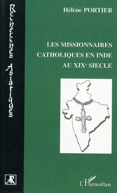 Les missionnaires catholiques en Inde au XIXe siècle