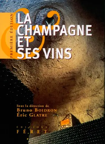 La Champagne et ses vins