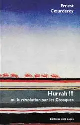 Hurrah !!! ou La révolution par les Cosaques