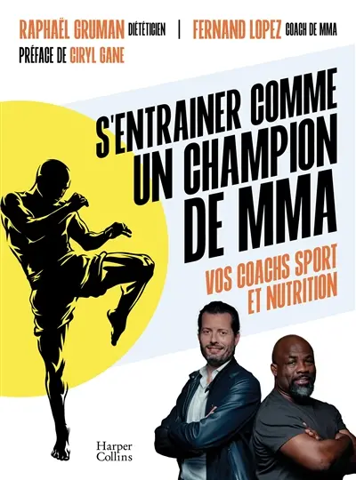 S'entraîner comme un champion de MMA