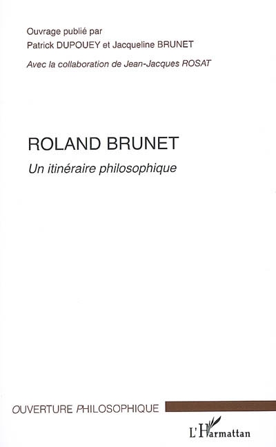 Roland Brunet : un itinéraire philosophique