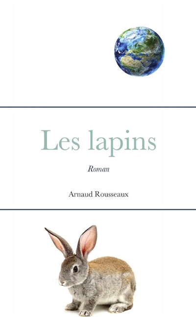 Les lapins : Roman