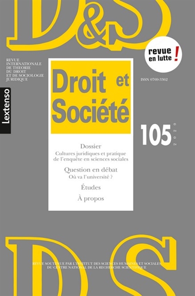 droit et société, n° 105. cultures juridiques et pratique de l'enquête en sciences sociales