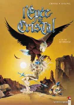 L'Epée de cristal. Vol. 4. Le cri du grouse
