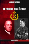 La trilogie Wall Street
