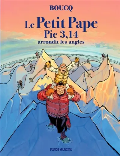Le petit pape Pie 3,14. Vol. 2. Le petit pape Pie 3,14 arrondit les angles