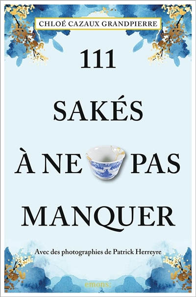 111 sakés à ne pas manquer