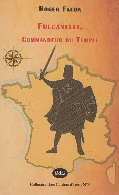 Fulcanelli, commandeur du Temple