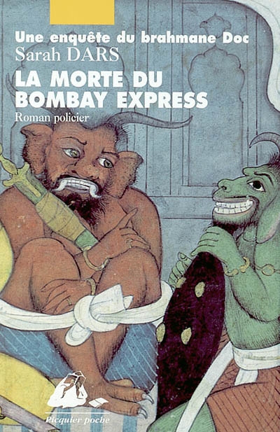 Une enquête du brahmane Doc. La morte du Bombay express