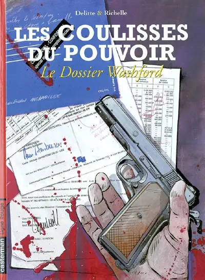 Les coulisses du pouvoir. Vol. 6. Le dossier Washford