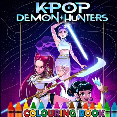 K-Pop Demon Hunters Livre De Coloriage : Découvrez le monde du K-pop et de la chasse aux démons à colorier : 112 pages incroyables