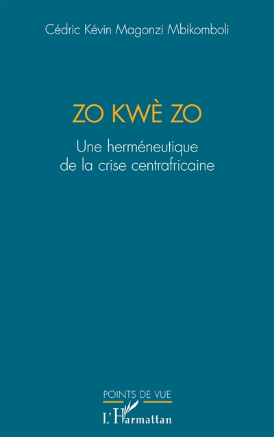 Zo kwè zo : une...