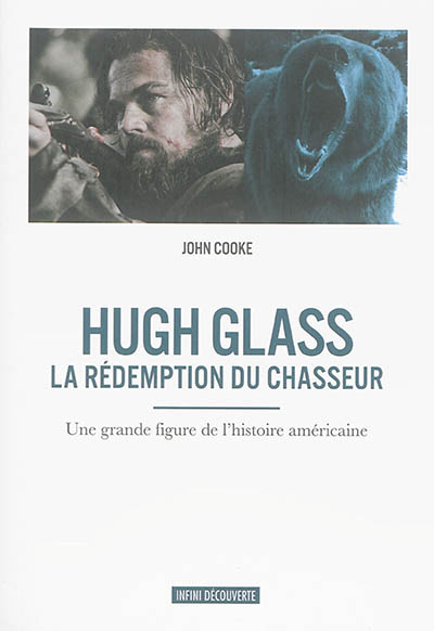 Hugh Glass : la rédemption du chasseur