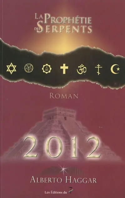 2012, la prophétie des serpents