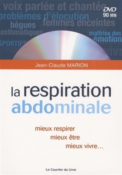 La respiration abdominale :...