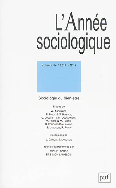 Année sociologique (L'), n° 2 (2014). Sociologie du bien-être