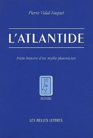 L'Atlantide : petite histoire d'un mythe platonicien