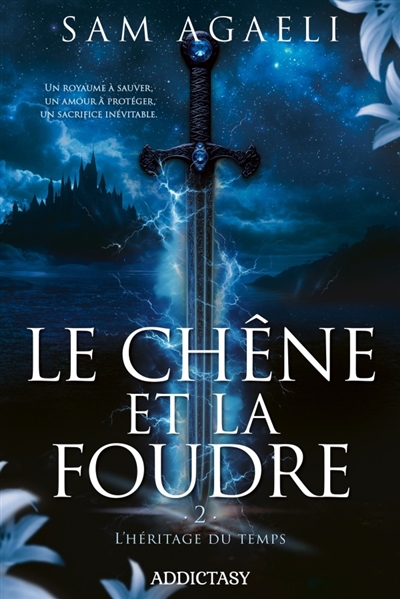 L'héritage du temps, tome 2 : Le chêne et la foudre