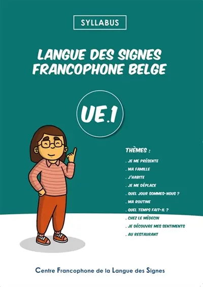 Langue des Signes Francophone Belge : Syllabus UE 1