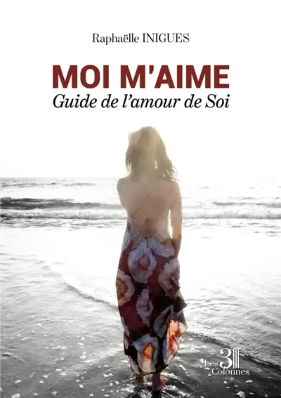 Moi M'aime : Guide de l'amour de Soi