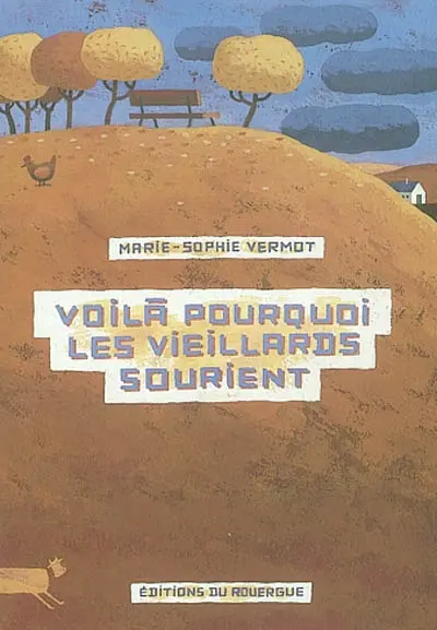 Voilà pourquoi les vieillards sourient