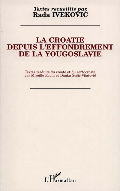 La Croatie depuis l'effondrement de la Yougoslavie : l'opposition non nationaliste