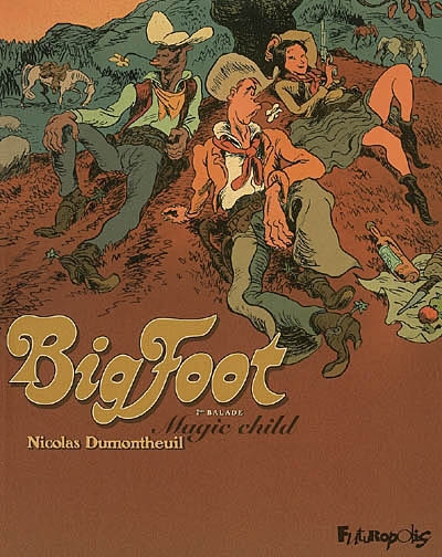 Bigfoot : tomes 1 à 3