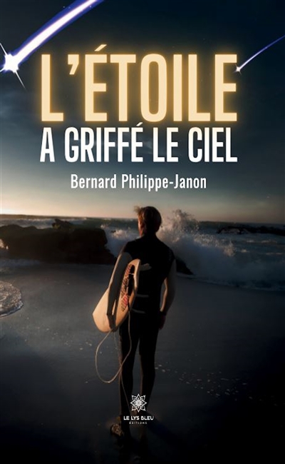 L’étoile a griffé le ciel