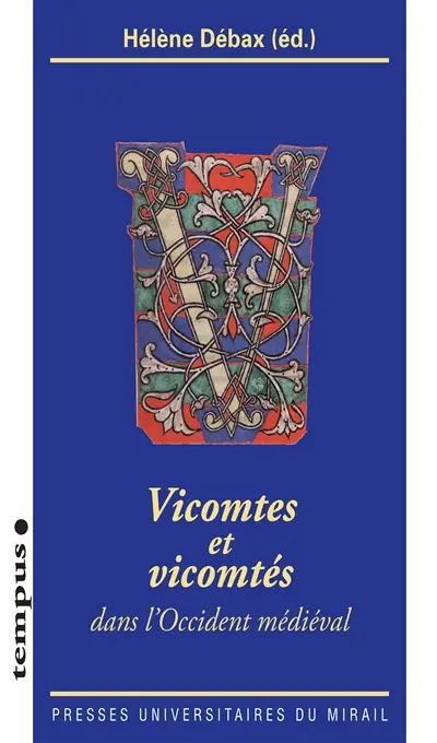 Vicomtes et vicomtés dans l'Occident médiéval