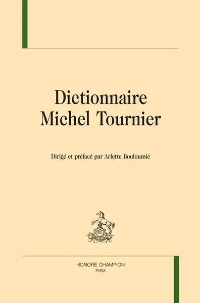 Dictionnaire Michel Tournier