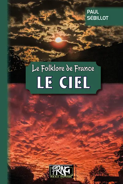 Le folklore de France. Vol. 1A. Le ciel