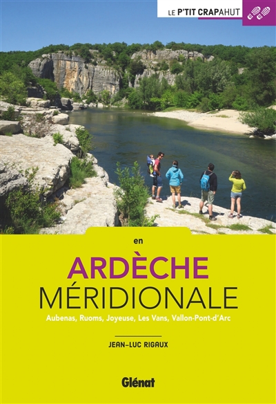 En Ardèche méridionale : Aubenas, Ruoms, Joyeuse, Les Vans, Vallon-Pont-d'Arc