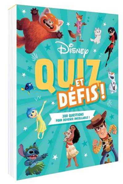 DISNEY - Bloc - Quiz et Défis : 300 questions pour devenir incollable !