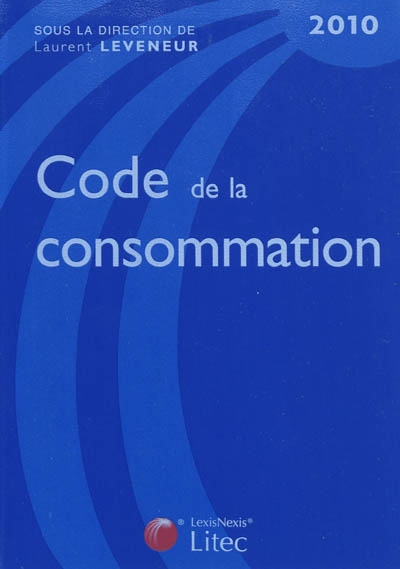 Code de la consommation 2010