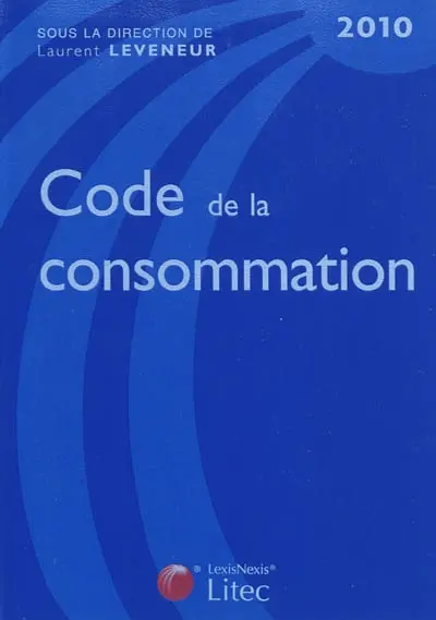 Code de la consommation 2010