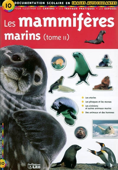 Les mammifères marins. Vol. 2