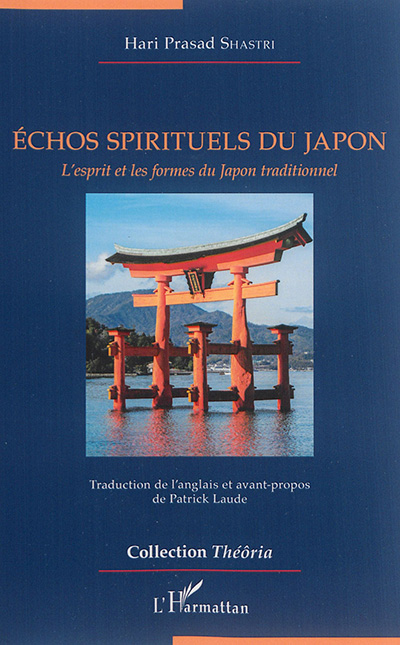Echos spirituels du Japon : l'esprit et les formes du Japon traditionnel