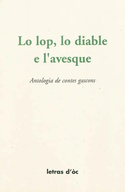 Lo lop, lo diable e l'avesque : contes gascons