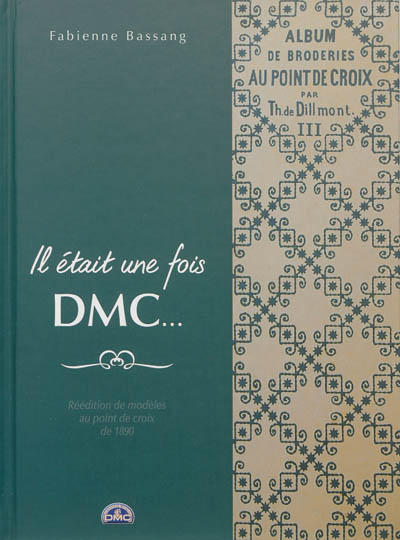 Il était une fois DMC : réédition de modèles au point de croix de 1890