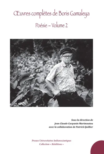 Oeuvres complètes de Boris Gamaleya. Poésie. Vol. 2