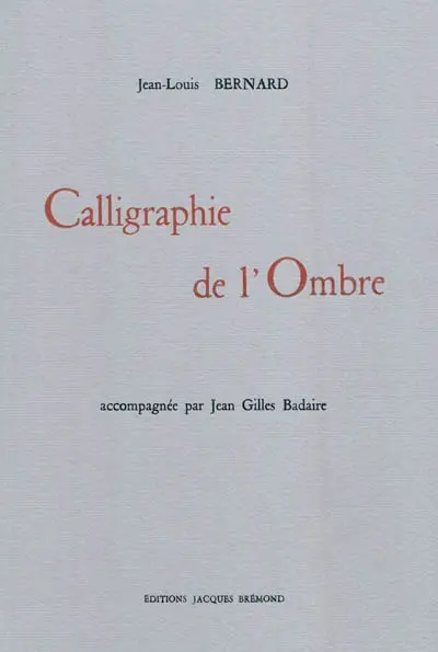 Calligraphie de l'ombre