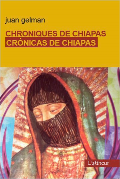Chroniques de Chiapas. Cronicas de Chiapas