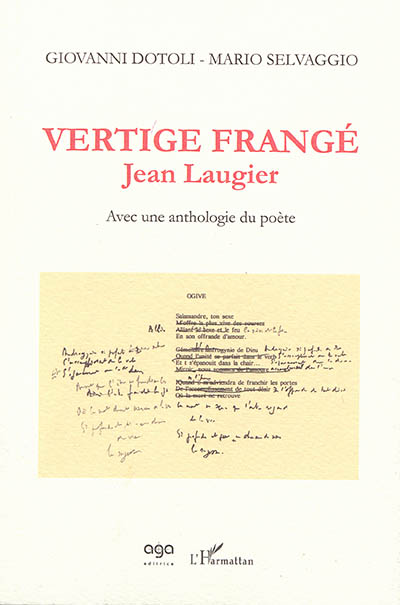 Vertige frangé : Jean Laugier : avec une anthologie du poète