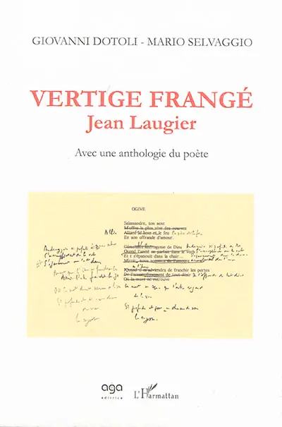 Vertige frangé : Jean Laugier : avec une anthologie du poète