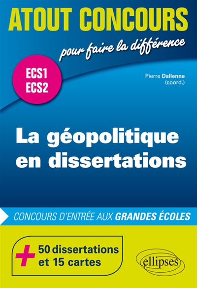 La géopolitique en dissertations : ECS1, ECS2