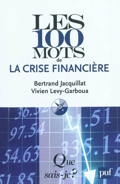 Les 100 mots de la crise financière