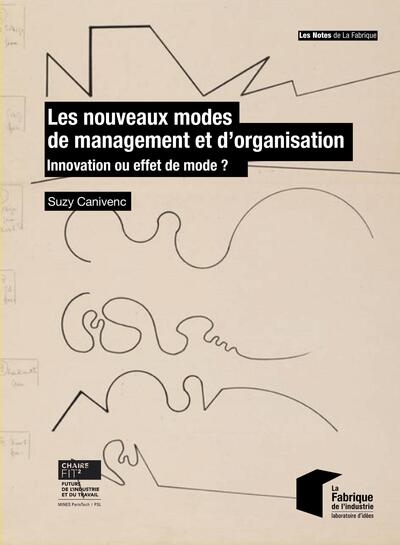 Les nouveaux modes de management et d'organisation : innovation ou effet de mode ?