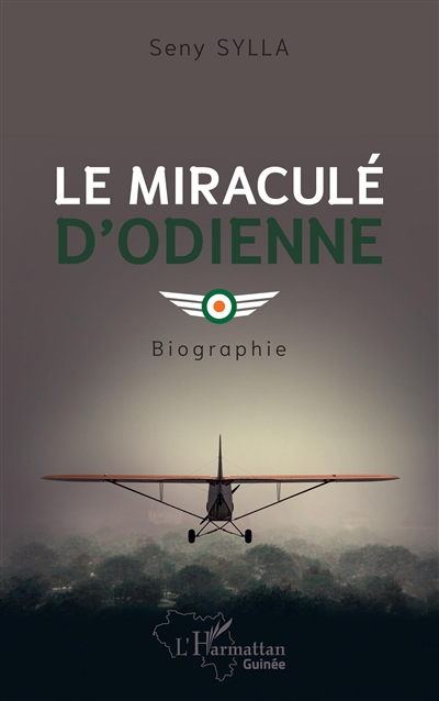 Le miraculé d'Odienné : biographie