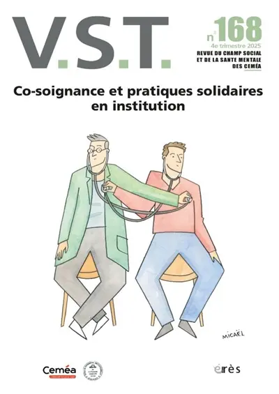 VST, n° 168. Co-soignance et pratiques solidaires en institution
